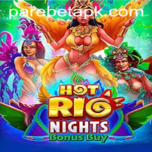 Explore the Thrilling World of HotRioNightsBonusBuy Featuring PAREBET